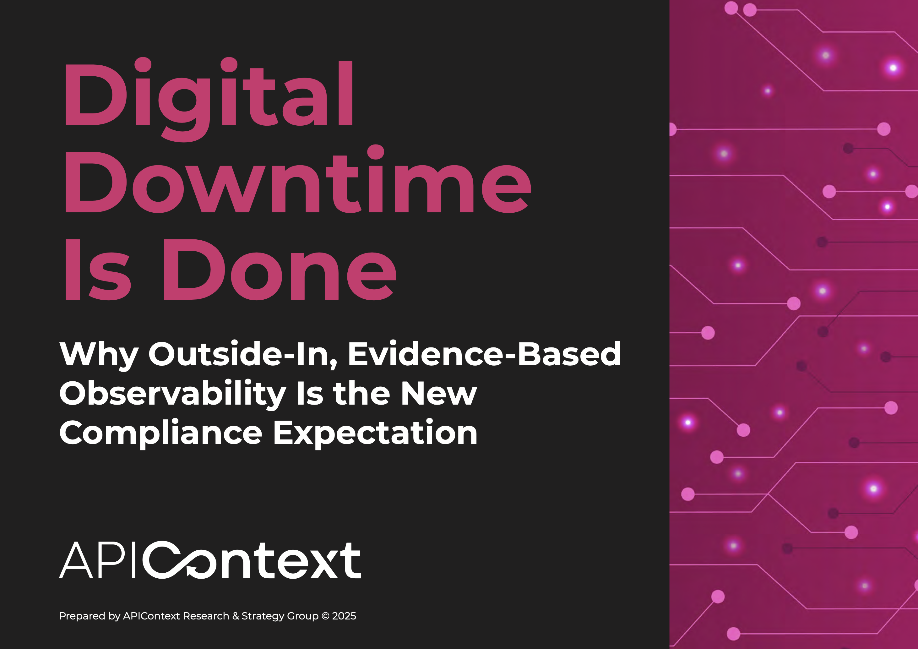 Digital Downtime Is Done: Why Resilience Is Now a Regulatory Requirement
